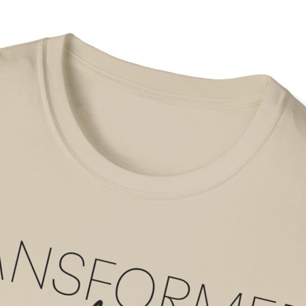 TRANSFORMED Unisex Softstyle T-Shirt - Image 15