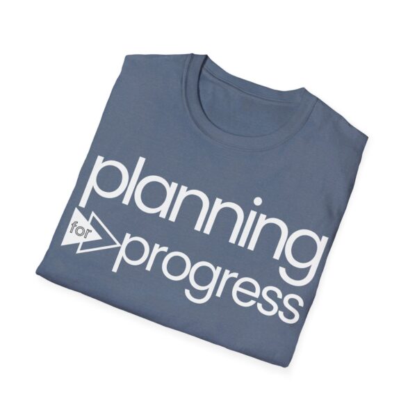 Planning For Progress WHITE Unisex Softstyle T-Shirt - Image 41