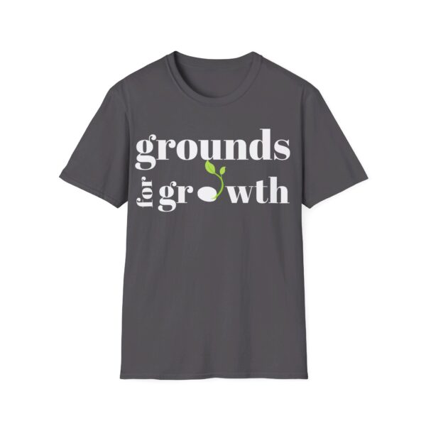 Grounds For Growth WHITE Unisex Softstyle T-Shirt - Image 62