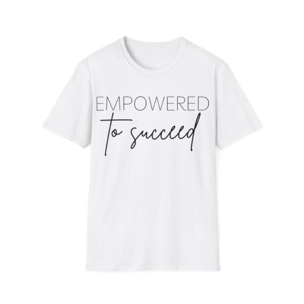 EMPOWERED Unisex Softstyle T-Shirt - Image 13