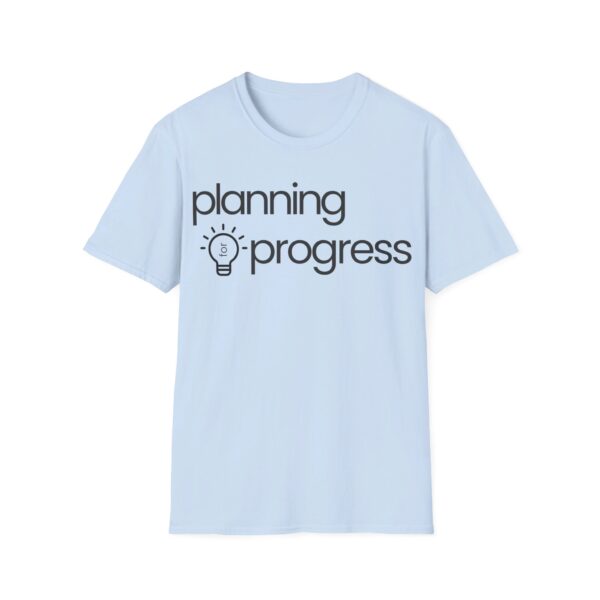 Planning For Progress Unisex Softstyle T-Shirt - Image 50