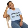 Grounds For Growth ONE SIDED Unisex Softstyle T-Shirt - Image 58