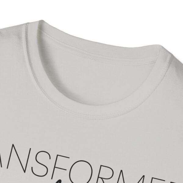 TRANSFORMED Unisex Softstyle T-Shirt - Image 27