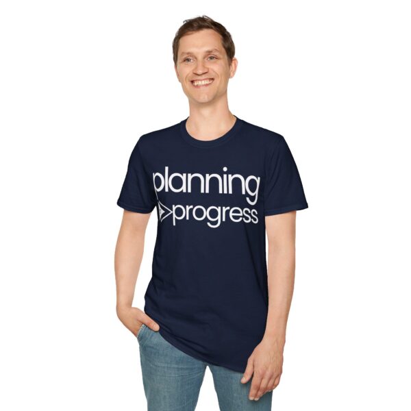 Planning For Progress WHITE Unisex Softstyle T-Shirt - Image 68