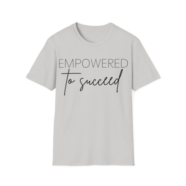 EMPOWERED Unisex Softstyle T-Shirt - Image 37