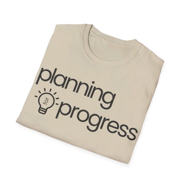 Planning For Progress Unisex Softstyle T-Shirt - Image 5