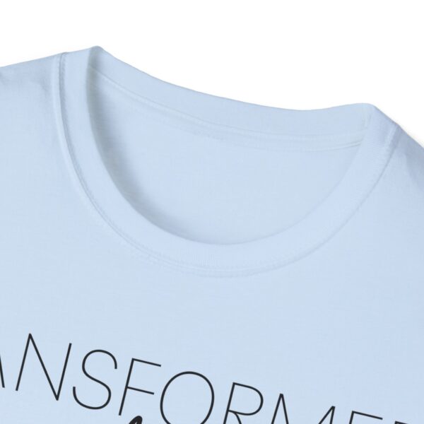 TRANSFORMED Unisex Softstyle T-Shirt - Image 75