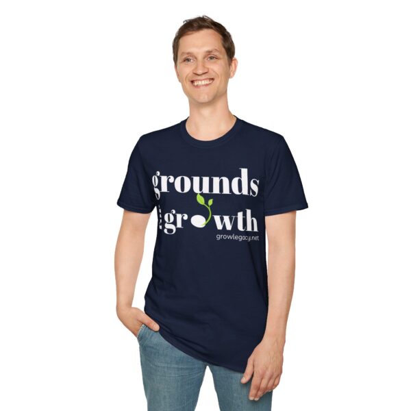 Grounds For Growth ONE SIDED - WHITE Unisex Softstyle T-Shirt - Image 68