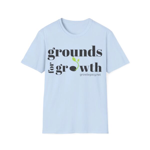 Grounds For Growth ONE SIDED Unisex Softstyle T-Shirt - Image 50