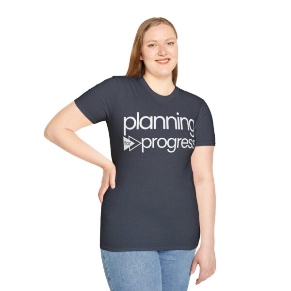 Planning For Progress WHITE Unisex Softstyle T-Shirt - Image 78