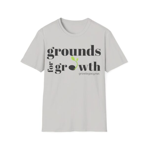 Grounds For Growth ONE SIDED Unisex Softstyle T-Shirt - Image 26