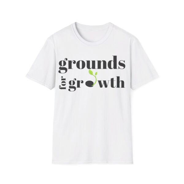 Grounds For Growth Unisex Softstyle T-Shirt - Image 2