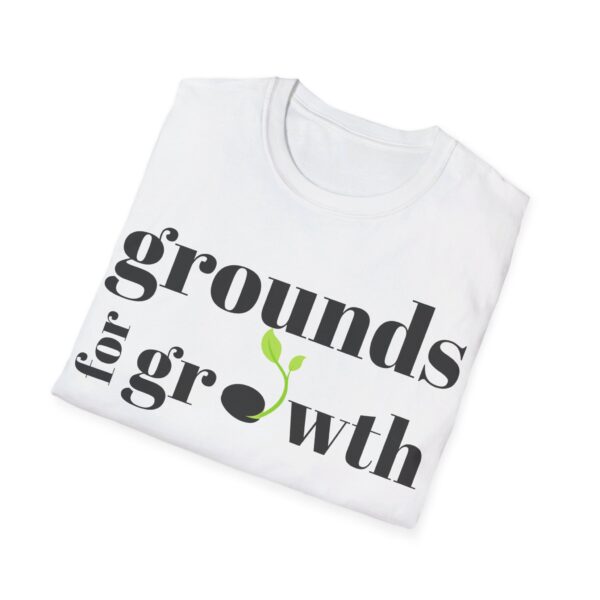 Grounds For Growth Unisex Softstyle T-Shirt