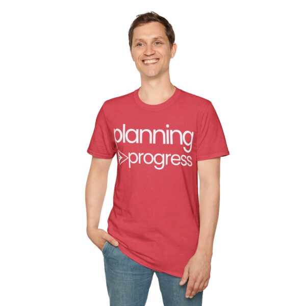 Planning For Progress WHITE Unisex Softstyle T-Shirt - Image 92