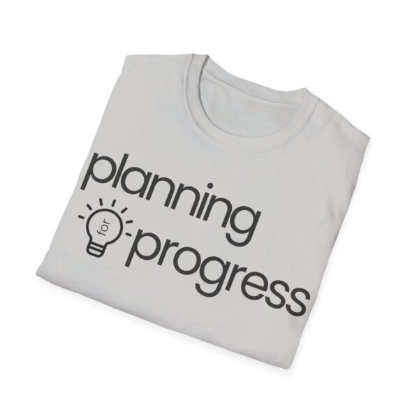 Planning For Progress Unisex Softstyle T-Shirt - Image 29