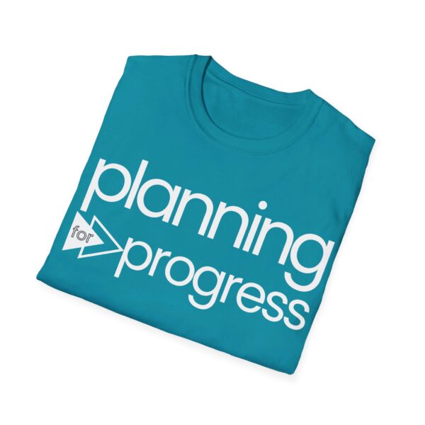 Planning For Progress WHITE Unisex Softstyle T-Shirt - Image 29